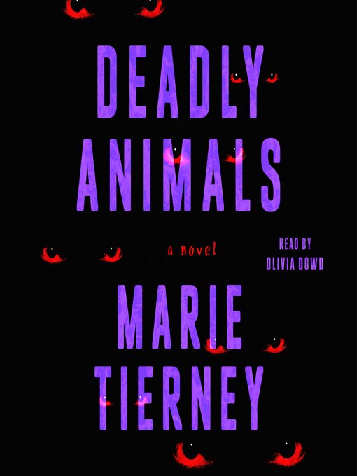 Title details for Deadly Animals by Marie Tierney - Wait list